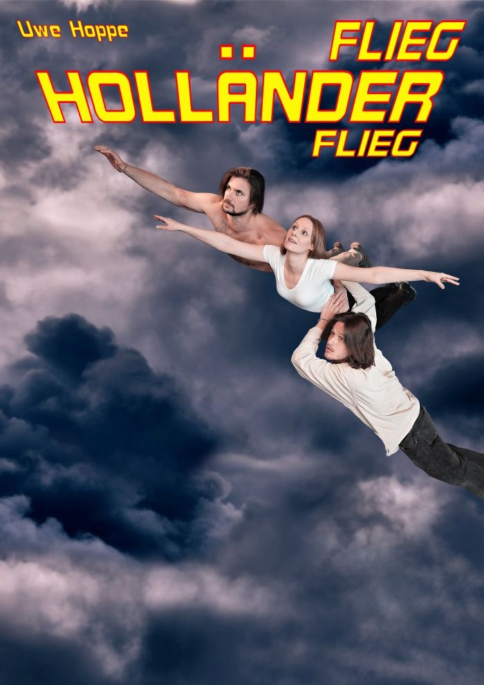 Flieg, Holländer, flieg!